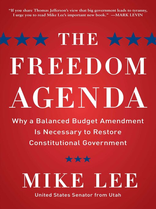 Title details for The Freedom Agenda by Mike Lee - Available